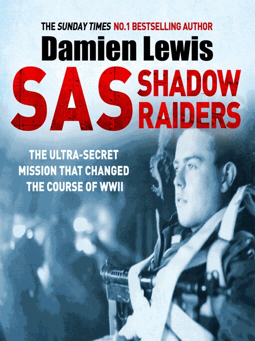 Title details for SAS Shadow Raiders by Damien Lewis - Available